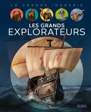 Couverture d’ouvrage : Les grands explorateurs